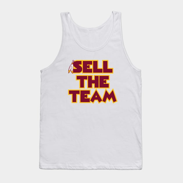 Sell The Team - White Tank Top by KFig21